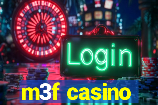 m3f casino